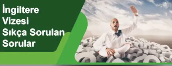 İngiltere Vizesi Sıkça Sorulan Sorular banner