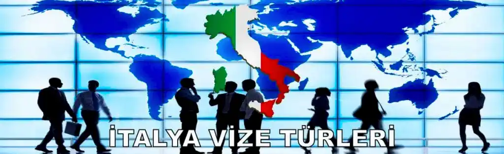 İtalya Vizesi Türleri | Uzun Süreli Vizeler(D) | Kısa Süreli Vizeler(C)