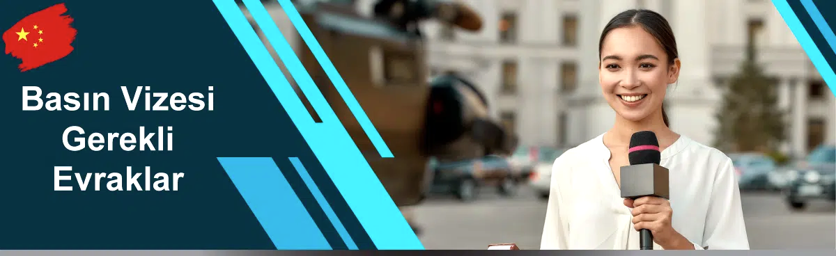 Çin Basın Vizesi Gerekli Evraklar - Ligarba Turizm