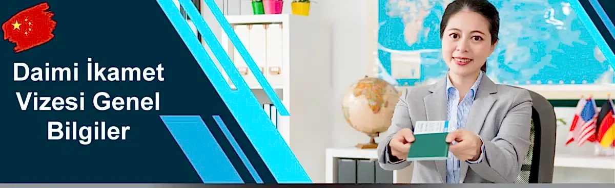 Çin Daima İkamet Vizesi - Ligarba Turizm