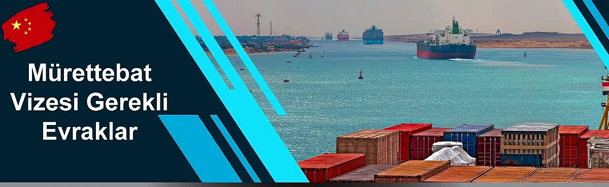 Çin Mürettebat Vizesi Gerekli Evraklar